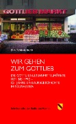 Cover-Bild zum Titel 'Wir gehen zum Gottlieb' von 'Dirk Schindelbeck'