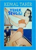 Cover-Bild zum Titel 'Yedek Sevgili' von 'Kemal Tahir'