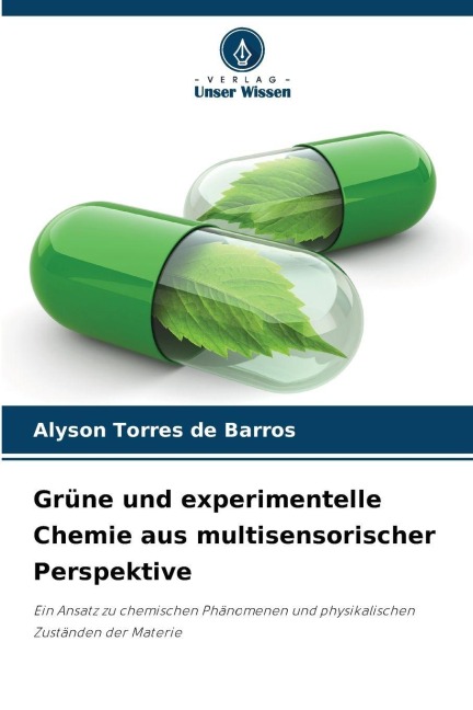 Grüne und experimentelle Chemie aus multisensorischer Perspektive - Alyson Torres de Barros
