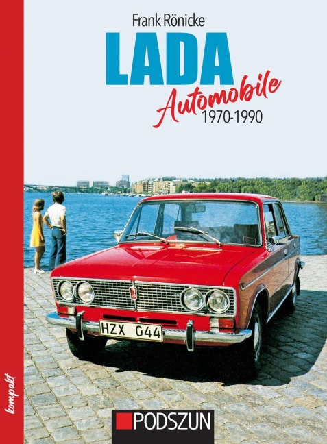 Lada Automobile 1970 -1990 - Frank Rönicke