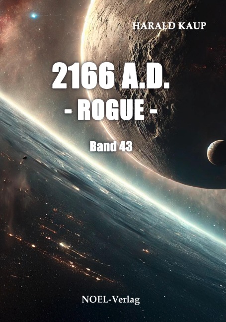 2166 A.D. Rogue - Harald Kaup
