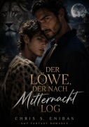 Cover-Bild zum Titel 'Der Löwe, der nach Mitternacht log' von 'Chris S. Enibas'