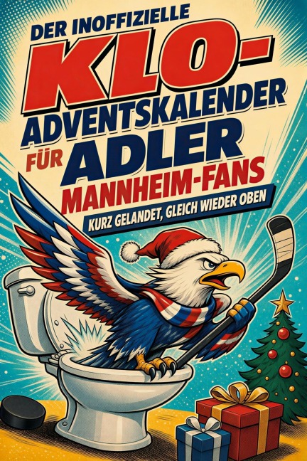 Der inoffizielle Klo-Adventskalender für Adler Mannheim-Fans - Liam Lang