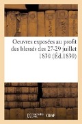 Cover-Bild zum Titel 'Explication Des Ouvrages de Peinture, Sculpture, Architecture, Gravure, Dessins Et Lithographies' von 'Collectif'