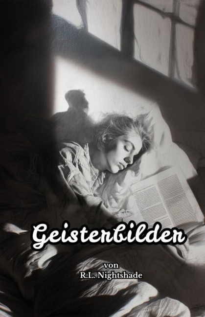 Geisterbilder - Nightshade R. L.