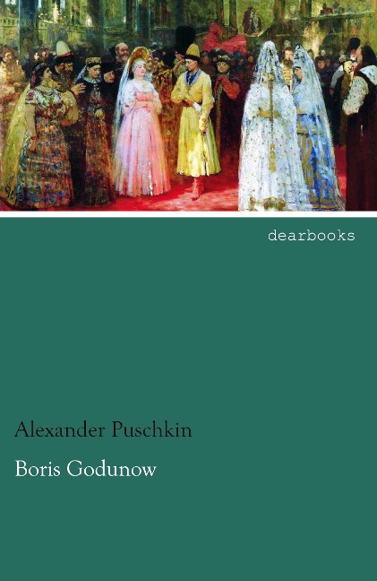 Boris Godunow - Alexander Puschkin