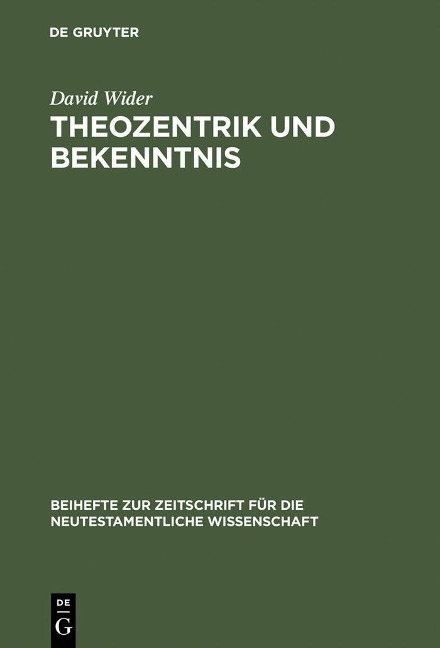 Theozentrik und Bekenntnis - David Wider