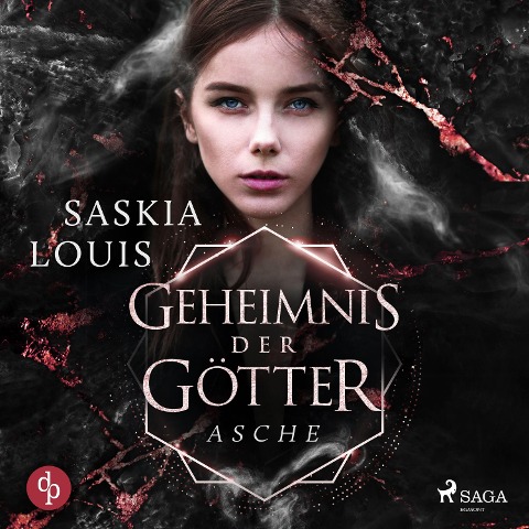 Geheimnis der Götter - Asche - Saskia Louis