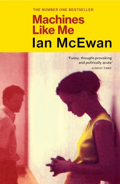 Machines Like Me - Ian McEwan