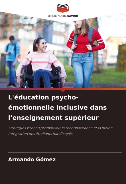 L'éducation psycho-émotionnelle inclusive dans l'enseignement supérieur - Armando Gómez