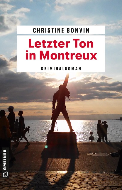 Letzter Ton in Montreux - Christine Bonvin