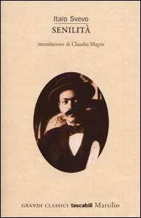 Senilità - Italo Svevo