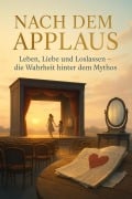 Cover-Bild zum Titel 'Nach dem Applaus' von 'Leon Hartmann'