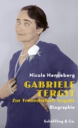 Cover-Bild zum Titel 'Gabriele Tergit. Zur Freundschaft begabt' von 'Nicole Henneberg'