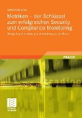 Cover-Bild zum Titel 'Metriken - der Schlüssel zum erfolgreichen Security und Compliance Monitoring' von 'Aleksandra Sowa'