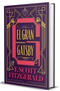 Cover-Bild zum Titel 'El Gran Gatsby (Edición Especial) / The Great Gatsby (Special Edition)' von 'F Scott Fitzgerald'