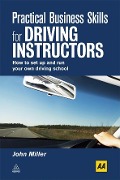 Cover-Bild zum Titel 'Practical Business Skills for Driving Instructors' von 'John Miller'