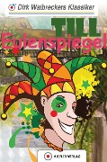 Cover-Bild zum Titel 'Till Eulenspiegel' von 'Dirk Walbrecker'