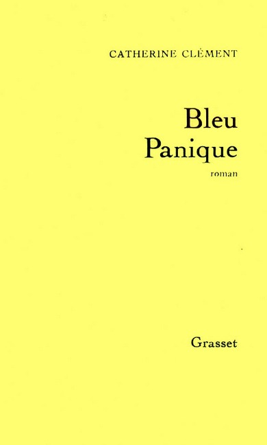 Bleu panique - Catherine Clément