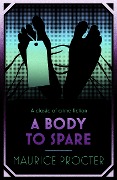 Cover-Bild zum Titel 'A Body to Spare' von 'Maurice Procter'
