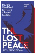 Cover-Bild zum Titel 'The Lost Peace' von 'Richard Sakwa'