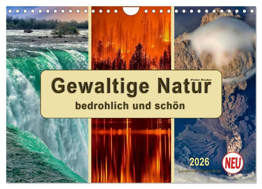 Gewaltige Natur - bedrohlich und schön (Wandkalender 2026 DIN A4 quer), CALVENDO Monatskalender - Peter Roder