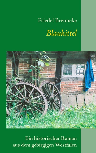 Blaukittel - Friedel Brenneke