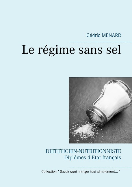 Le régime sans sel - Cédric Menard
