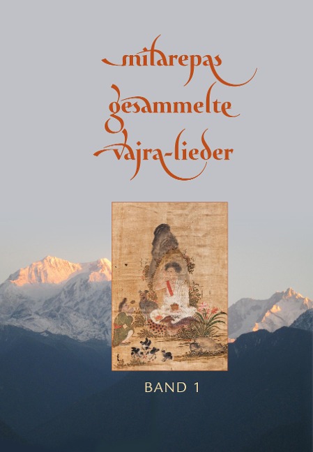 Milarepas gesammelte Vajra-Lieder - Milarepa