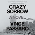 Crazy Sorrow - Vince Passaro