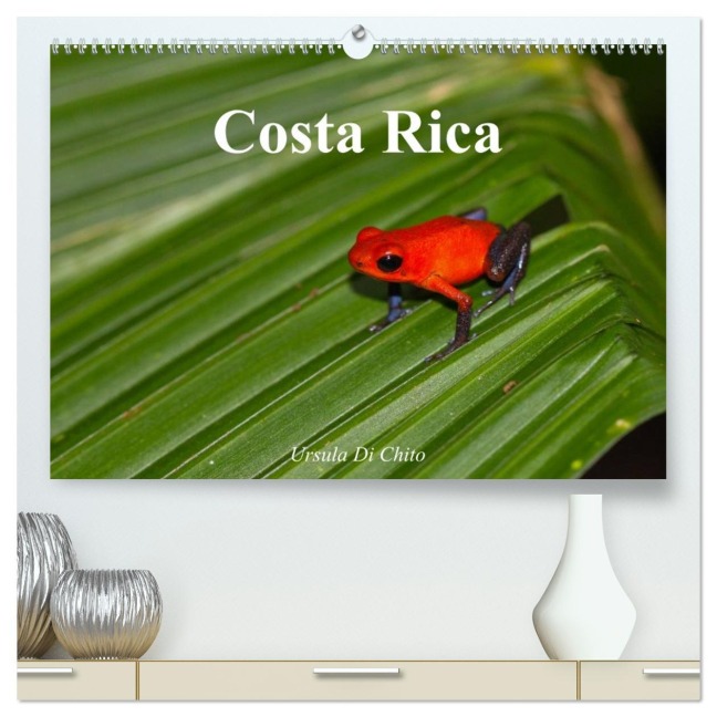Costa Rica (hochwertiger Premium Wandkalender 2026 DIN A2 quer), Kunstdruck in Hochglanz - Ursula Di Chito