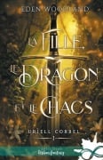 Cover-Bild zum Titel 'La fille, le dragon et le chaos' von 'Eden Woodland'