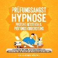 Cover-Bild zum Titel 'Prüfungsangst Hypnose - Prüfung bestehen & Prüfungsvorbereitung' von 'Alfred Pöltel'