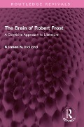 Cover-Bild zum Titel 'The Brain of Robert Frost' von 'Norman N. Holland'