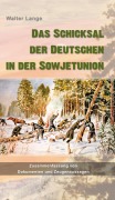 Cover-Bild zum Titel 'Das Schicksal der Deutschen in der Sowjetunion' von 'Walter Lange'