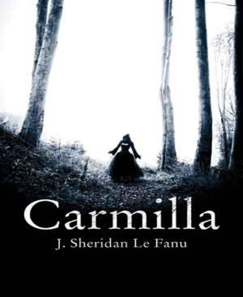 Carmilla - J. Sheridan Lefanu