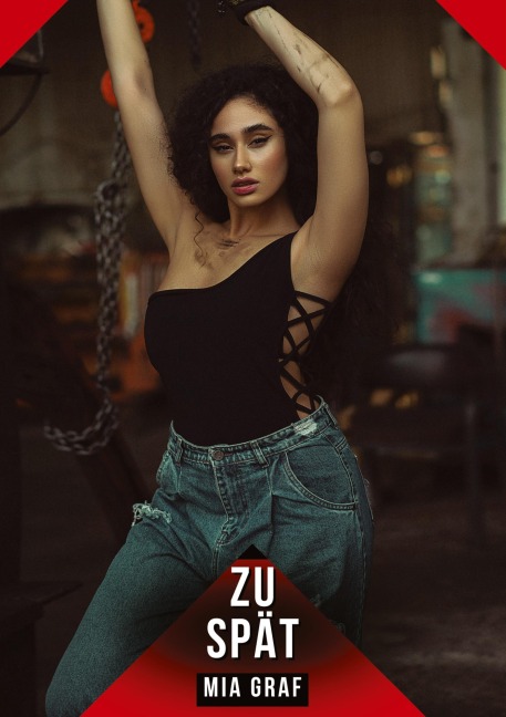 Zu spät - Mia Graf