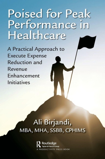 Poised for Peak Performance in Healthcare - Ali Birjandi