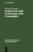 Cover-Bild zum Titel 'Struktur und Synthese von Vitaminen' von 'Gerhard Kempter'