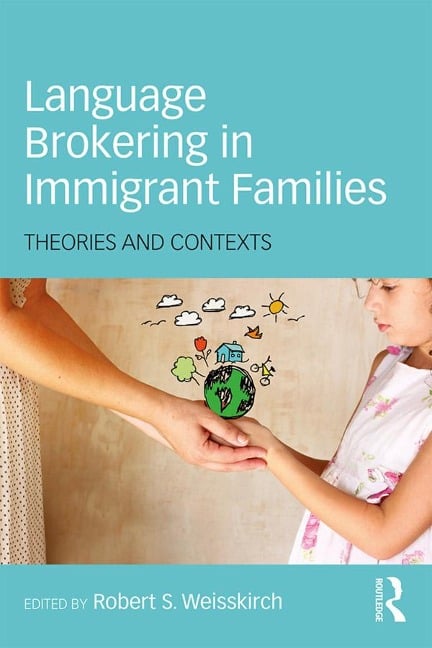 Language Brokering in Immigrant Families - 