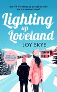 Cover-Bild zum Titel 'Lighting Up Loveland' von 'Joy Skye'