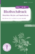 Cover-Bild zum Titel 'Bluthochdruck' von 'Marc Werner, Andreas Michalsen, Karen Schmidt'