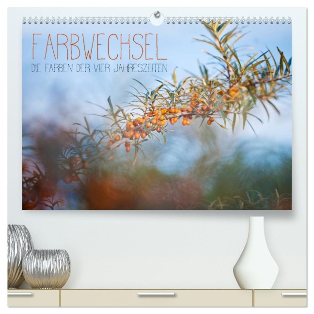 Farbwechsel - Die Farben der vier Jahreszeiten (hochwertiger Premium Wandkalender 2026 DIN A2 quer), Kunstdruck in Hochglanz - Lain Jackson