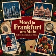 Cover-Bild zum Titel 'Mord in Frankfurt am Main' von 'Tim Schmid'