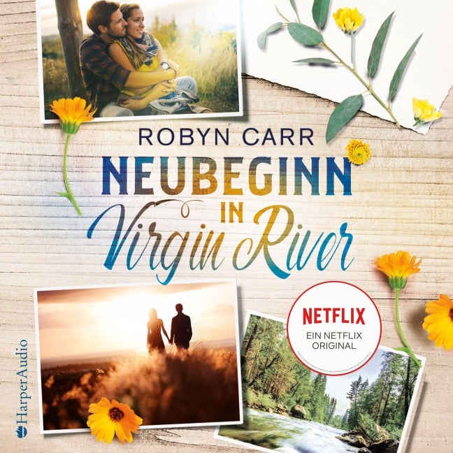 Neubeginn in Virgin River (ungekürzt) - Robyn Carr