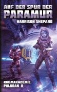 Cover-Bild zum Titel 'Auf der Spur der PARAMUR' von 'Harrison Shepard'