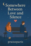 Cover-Bild zum Titel 'Somewhere between love and silence' von 'Praiseparis'