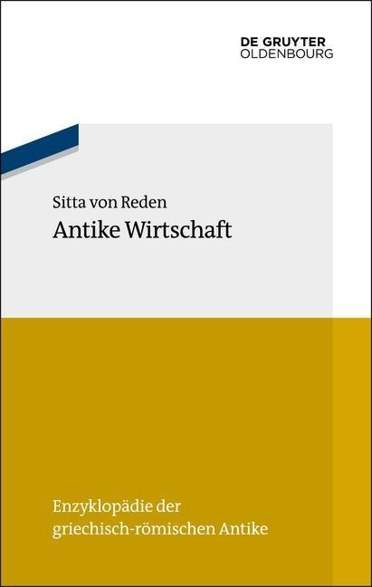 Antike Wirtschaft - Sitta Von Reden