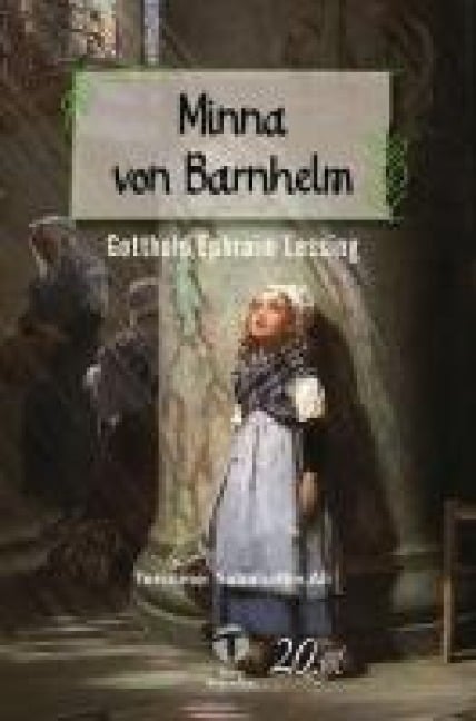 Minna von Barnhelm - Gotthold Ephraim Lessing