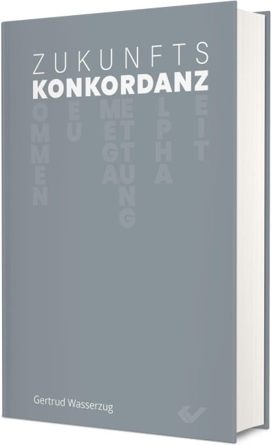 Zukunftskonkordanz - Gertrud Wasserzug